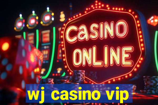 wj casino vip